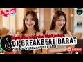 Download Lagu DJ TIKTOK TERBARU🎵|| DJ CAMPURAN TRENDING - VIRAL FYP DJ BREAKBEAT BARAT TERBARU 🎵