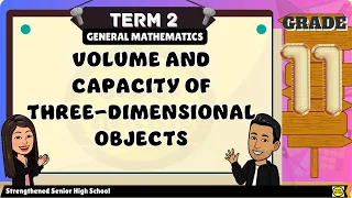 VOLUME AND CAPACITY OF THREE-DIMENSIONAL OBJECTS