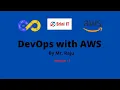 DevOps with AWS By Mr Raju Online Training Srini IT