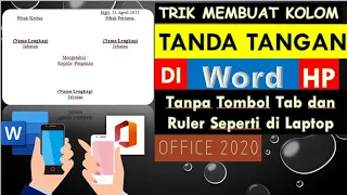 cara membuat tempat tanda tangan di word hp tanpa tekan tombol tab hasilnya rapi