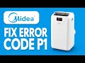 How to Fix Portable Air Conditioner Error Code P1 - Step By Step