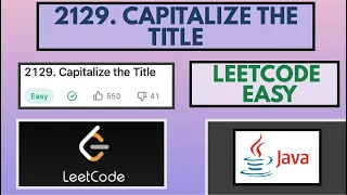 Leetcode 2129 Capitalize the Title Easy Java Solution