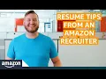 Amazon Recruiter Shares His 21 Resume Writing Tips and Advice Amazon News