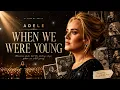 When We Were Young - Adele | Grand Orchestral Cinematic Tribute