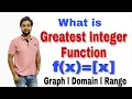 What is Greatest Integer Function l Graphs Domain Range of f x x