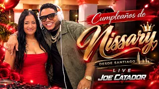 LIVE HBD NISSARY DESDE SANTIAGO VILLA MIRELLA EN VIVO DJ JOE CATADOR