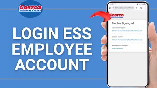 How to Log In Costco ESS Employee Account
