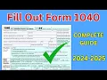 How to Fill Out Form 1040 for 2025 Complete Guide