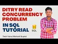 Dirty Read Concurrency Problem in SQL Server Explained