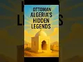 Download Lagu The Marabout Legends of Ottoman Algeria | 1-Minute Shorts