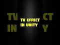 Retro TV Effect in Unity
