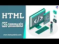 CSS comments - How To Create HTML and CSS Comments