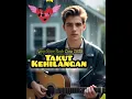 Download Lagu Takut Kehilangan - Lagu Slow Rock Cinta Terbaru 2025