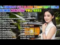 Download Lagu DJ DANGDUT TERBAIK BASS EMPUK 🎵 NONSTOP FULL ALBUM - ENAK NEMANI KERJA \u0026 SANTAI 2025!