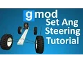 Garry s Mod - Set Ang Steering Turotial