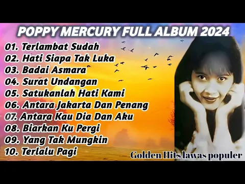 Download MP3 Poppy Mercury Album Terbaik Populer 90an | Lagu Nostalgia 90an | Lady Rocker 90an, Lagu Hits 90an