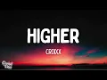 Croixx - Higher (Lyrics)