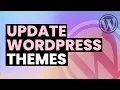Update WordPress Theme Safely Without Losing Anything