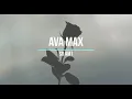 Lagu Ava Max - So Am I (SLOWED)