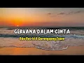 Download Lagu VIDEO LIRIK GERHANA DALAM CINTA ADE ASTRID X GERENGSENG TEAM