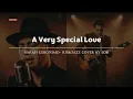 Lagu Very Special Love - Sarah Geronimo - Male RNB/Jazz Cover