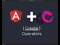 Angular RxJS Operators Create