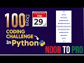Day 29 100 Days Coding Challenge in Python