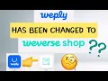WEPLY VS WEVERSE SHOP EASY GUIDE TO WEVERSE SHOP JEON AiNEE