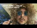 A$AP Ferg - Value (DJ Chaney Remix)