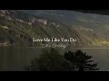 Ellie Goulding - Love Me Like You Do || tiktok version