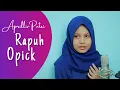 Rapuh (Opick) Cover By Aprillia Putri