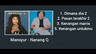 Download Koleksi langka dari - Mansyur S / Nanang Qosim. MP3