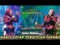 Download Lagu HABIS GELAP TERBITLAH TERANG - ANISA RAHMA - GANDHIWA MUSIC || MITRA PRO AUDIO