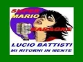 Download Lagu LUCIO BATTISTI - MI RITORNI IN MENTE - KARAOKE
