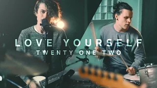 justin bieber love yourself rock cover by twenty one two 