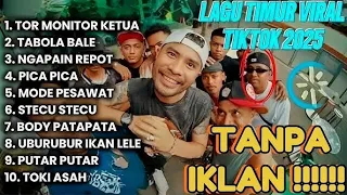 lagu timur terbaru 2025 full album tor monitor ketua tanpa iklan