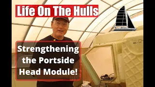 Ep133 Strengthening the Portside Bathroom Module Part 1