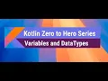 Episode 3 Variables and DataTypes in Kotlin - A Beginner s Guide Kotlin Zero to Hero