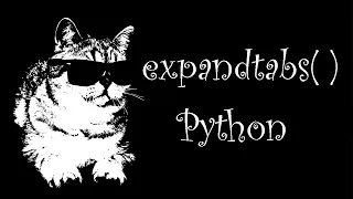 expandtabs method in python