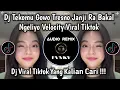 Download Lagu DJ TEKOMU GOWO TRESNO JANJI RA BAKAL NGELIYO VELOCITY VIRAL TIKTOK