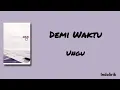 Lagu Demi Waktu - Ungu | Lirik Lagu