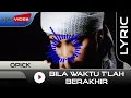 Download Lagu Opick - Bila Waktu Tlah Berakhir (Instrumental)