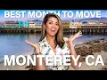 Best Time of Year to Move to Monterey CA Season by Season Guide