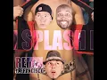 Splash (Remix)