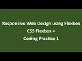 Coding Practice 1 CSS Flexbox Responsive Web Design using Flexbox NxtWave CCBP