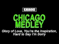 Download Lagu Karaoke - Chicago Medley