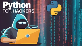 Python for Hackers FULL Course Ethical Hacking Bug Bounty