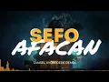 Sefo - Afacan Tansel Aydın DEDE Remix