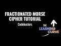 Fractionated Morse Cipher Tutorial - Codebusters