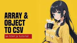 Javascript Array Object To CSV